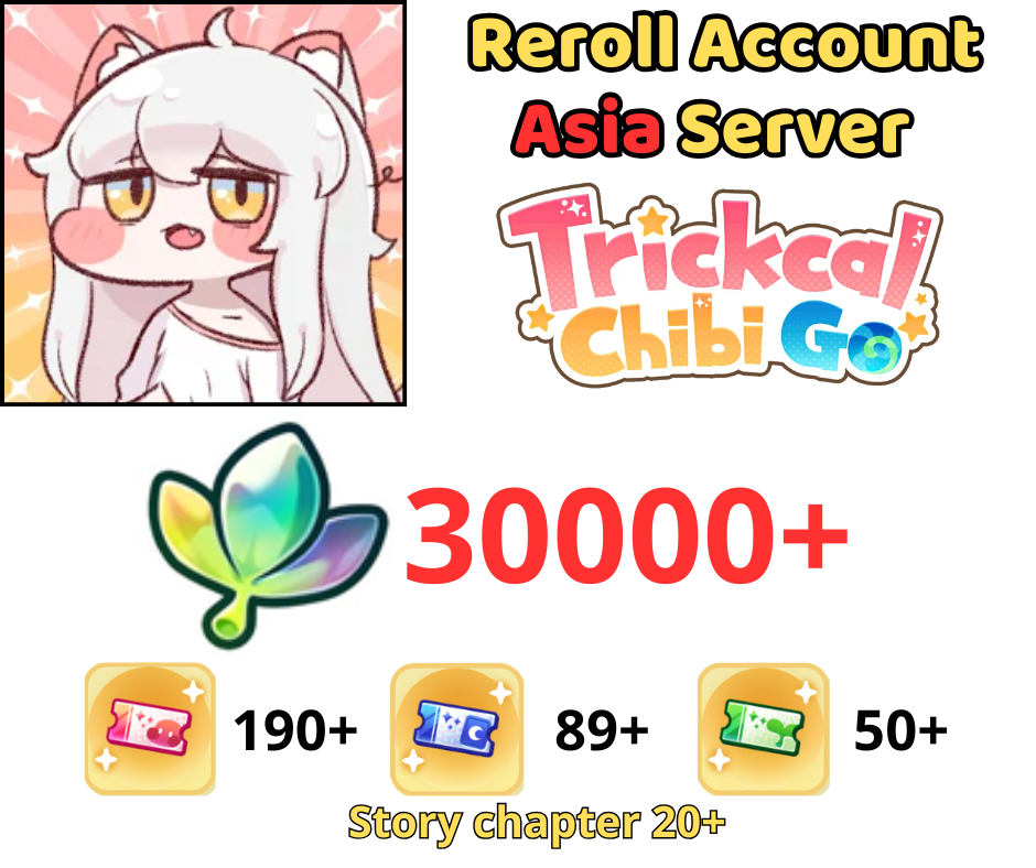 [ASIA] Trickcal:Chibi Go Reroll 30k + Crystal Leaf